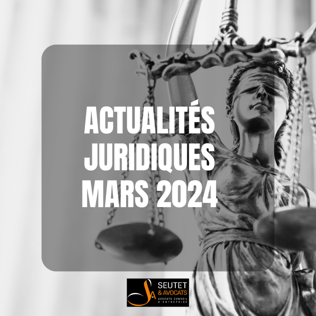 Actualités Juridiques MARS 2024